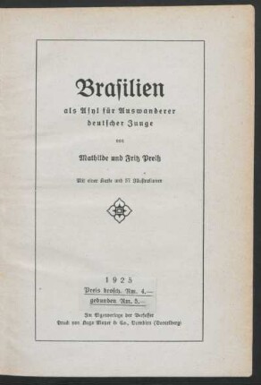 Brasilien als Asyl für Auswanderer deutscher Zunge
