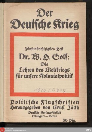 Die Lehren des Weltkriegs für unsere Kolonialpolitik : ein Vortrag