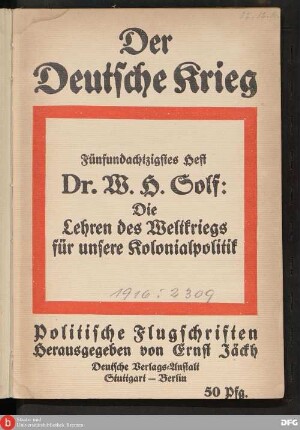 Die Lehren des Weltkriegs für unsere Kolonialpolitik : ein Vortrag