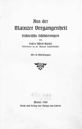 Aus der Mainzer Vergangenheit : historische Schilderungen