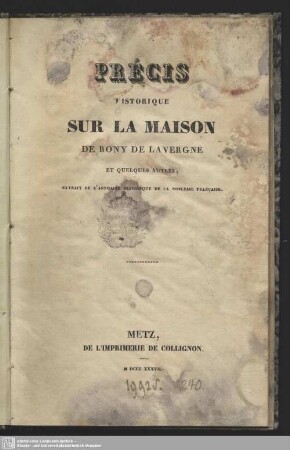 Précis historique sur la maison de Bony de Lavergne et quelques autres : extrait de l´ annuaire historique de la noblesse francaise
