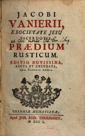 Jacobi Vanierii, E Societate Jesu Sacerdotis, Praedium Rusticum