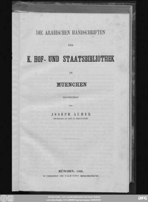 T. 1, Ps. 2: Die arabischen Handschriften der K. Hof- und Staatsbibliothek in München