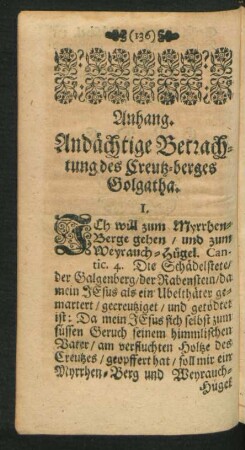 Anhang. Andächtige Betrachtung des Creutz-berges Golgatha.
