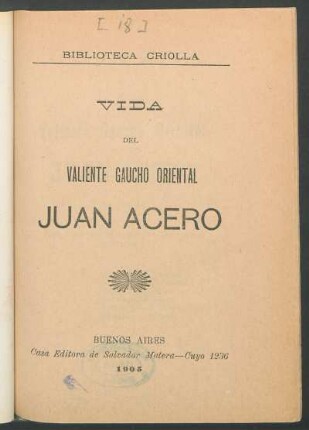 Vida del valiente gaucho oriental Juan Acero : [Juan Acero en la tumba de sus padres (murmuraba)]
