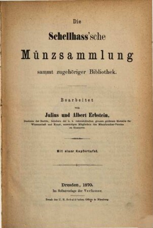 Die Schellhass'sche Münzsammlung sammt zugehöriger Bibliothek
