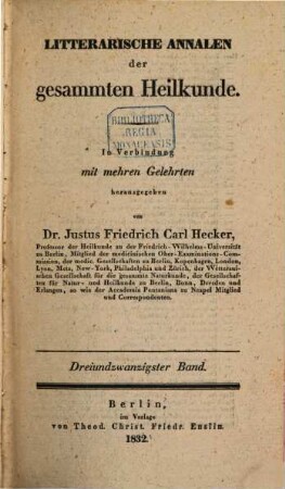 Litterarische Annalen der gesammten Heilkunde. 23. 1832