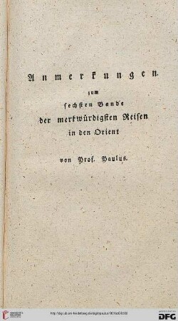Anmerkungen zum sechsten Bande der merkwürdigsten Reisen in den Orient von Prof. Paulus