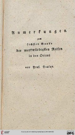 Anmerkungen zum sechsten Bande der merkwürdigsten Reisen in den Orient von Prof. Paulus