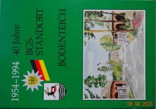 40 Jahre BGS-Standort Bodenteich 1954 - 1994
