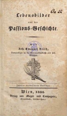 Lebensbilder aus der Passions-Geschichte