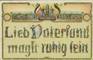 Lieb Vaterland magst ruhig sein