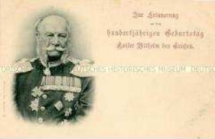 Postkarte zum 100. Geburtstag Wilhelms I.