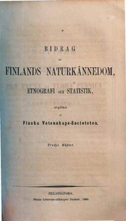 Bidrag till Finlands naturkännedom, etnografi och statistik. 3. 1859