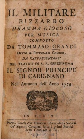 Il militare bizzarro : Dramma giocoso per musica ...