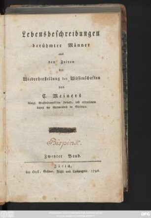Bd. 2: Lebensbeschreibungen berühmter Männer aus den Zeiten der Wiederherstellung der Wissenschaften