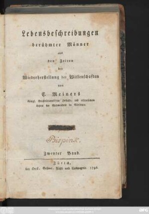Bd. 2: Lebensbeschreibungen berühmter Männer aus den Zeiten der Wiederherstellung der Wissenschaften