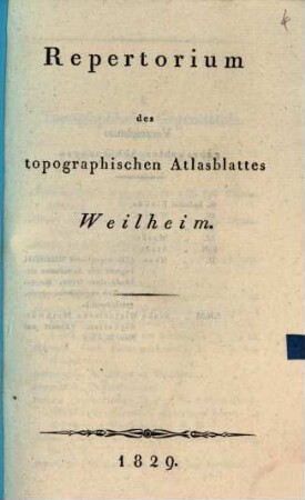 Repertorium des topographischen Atlasblattes Weilheim