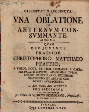 Dissertatio Svccincta De Vna Oblatione In Aeternvm Consvmmante ad Hebr. X, 14
