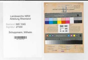 Entnazifizierung Wilhelm Schuppmann , geb. 06.06.1904 (Lokfuehrer)