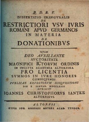 Dissertatio Inavgvralis De Restrictiori Vsv Ivris Romani Apvd Germanos In Materia De Donationibvs