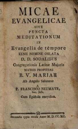Micae Evangelicae Sive Puncta Meditationum In Evangelia de tempore