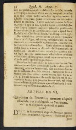 Articulus VI. Qualenam sit Peccatum mutare aliquid essentiale, aut accidentale in Sacramentis: & an aliquando eiusmodi mutatio liceat?