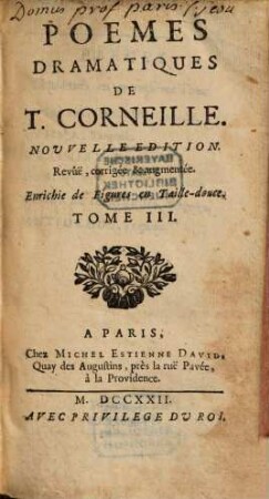 Poèmes dramatiques de T. Corneille, 3