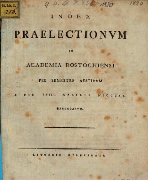 Index praelectionum in Academia Rostochiensi per semestre ... habendarum. SS 1820