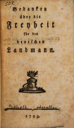 Gedanken über die Freyheit für den deutschen Landmann
