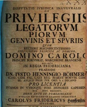 Dispvtatio Ivridica Inavgvralis De Privilegiis Legatorvm Piorvm Genvinis Et Spvriis