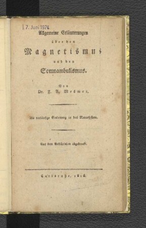 Allgemeine Erläuterungen über den Magnetismus und den Somnambulismus : als vorläufige Einleitung in das Natursystem