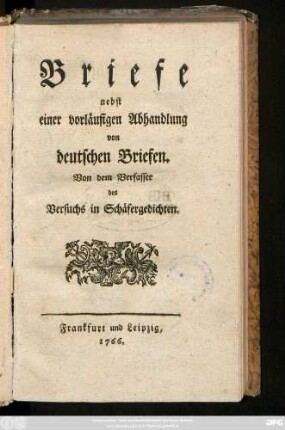 Briefe : nebst einer vorläufigen Abhandlung von deutschen Briefen