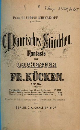 Maurisches Ständchen : Fantasie für Orchester ; op. 95