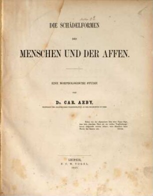 Die Schädelformen des Menschen und der Affen : eine morphologische Studie