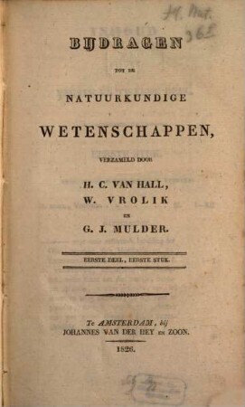 Bijdragen tot de natuurkundige wetenschappen. 1. 1826