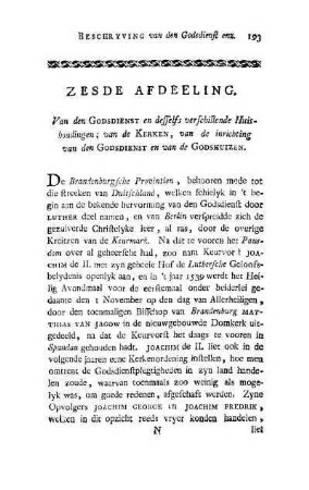 Zesde Afdeeling. Van den Godsdienst en desselfs verschillende Huisboudingen, van de Kerken, van de inrichting van den Godsdienst en van de Godshuizen