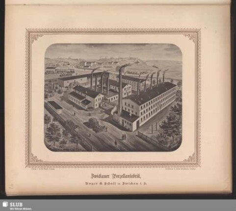Zwickauer Porzellanfabrik, Unger & Schall in Zwickau i. S.