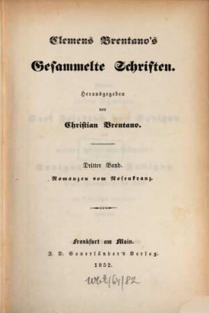 Gesammelte Schriften, 3. Romanzen vom Rosenkranz