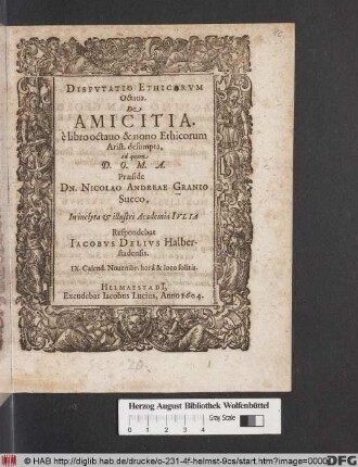 Disputatio Ethicarum Octava. De Amicitia : è libro octavo & nono Ethicorum Arist. desumpta