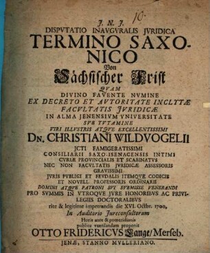Disputatio Inauguralis Iuridica Termino Saxonico = Von Sächsischer Frist