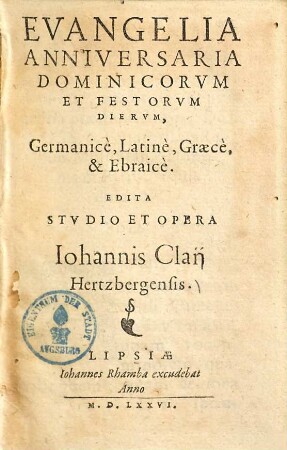 Evangelia anniversaria dominicorum et festorum dierum, Germanice, Latine, Graece et Ebraice