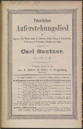 Feierliches Auferstehungslied : für Sopran, Alt, Tenor, Bass, 2 Violinen, Viola, Violon, 2 Clarinetten, 2 Hörnern, 2 Trompeten, Pauken u. Orgel