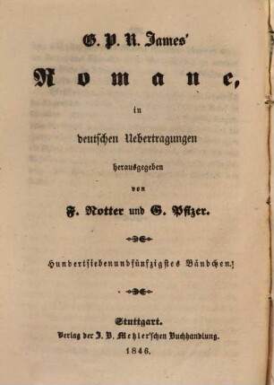 G. P. R. James' Romane, 157. Die Stiefmutter ; 8