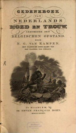 Gedenkboch van Nederlands Moed en Trouw gedurende den Belgischen Opstand