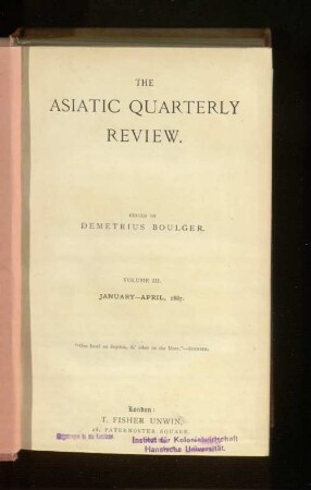 3.1887, January-April: Asiatic quarterly review