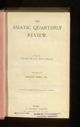 3.1887, January-April: Asiatic quarterly review