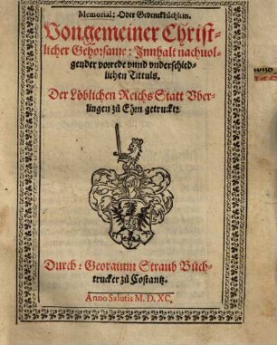 Memorial oder Gedenkbüchlein von gemeiner christlicher Gehorsame