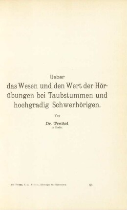 Ueber das Wesen und den Wert der Hörübungen bei Taubstummen und hochgradig Schwerhörigen