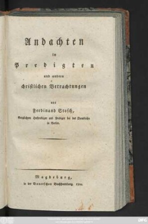Bd. 2: Andachten in Predigten und andern christlichen Betrachtungen